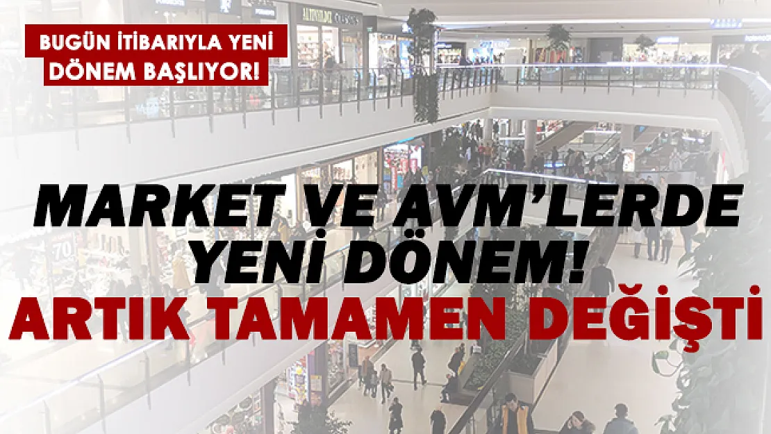 Market ve AMV'lerde yeni dönem bugün başlıyor!