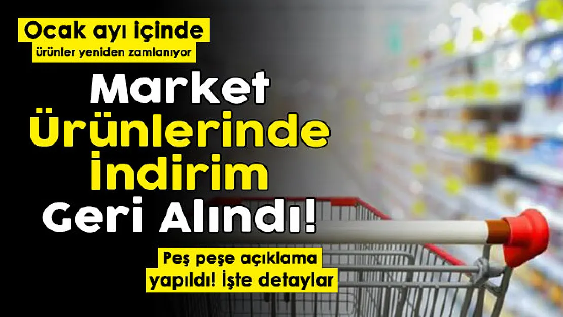 Marketlerdeki indirimler geri alındı! Ürün fiyatları bu ay yeniden zamlanıyor