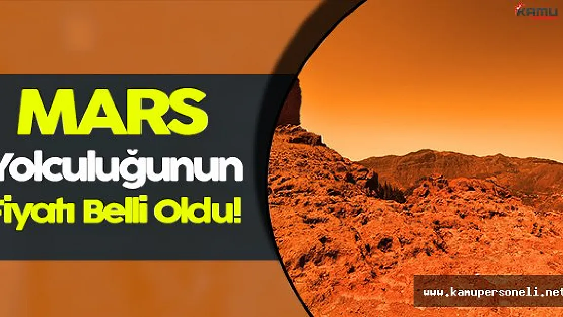 Mars' a Gidiş İçin Bilet Fiyatları Belli Oldu!