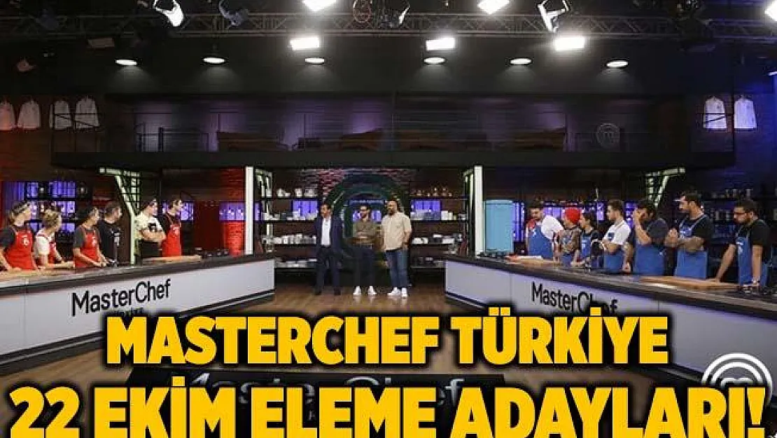 MasterChef eleme adayları! 22 Ekim MasterChef eleme adayları kimler oldu? MasterChef bireysel dokunulmazlığı kazanan isim!