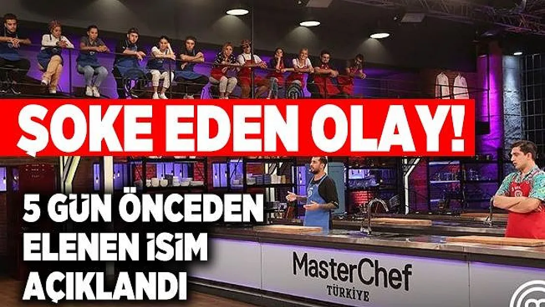 MasterChef Türkiye elenecek isim 5 gün önce açıklandı! MasterChef Türkiye bu hafta elenecek isim kim?