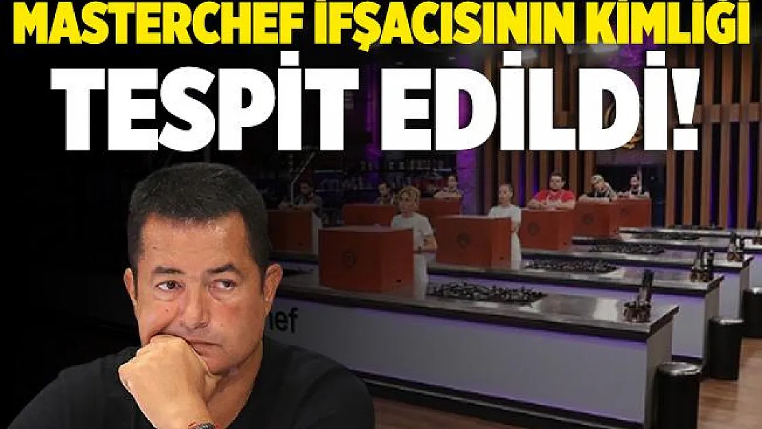 MasterChef Türkiye ifşacısı bulundu! Elenen isimleri kimin açıkladığı belli oldu!