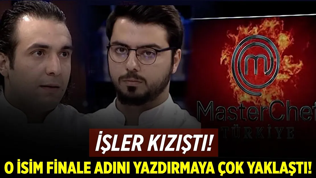 Masterchef'te işler kızıştı! O isim finale adını yazdırmaya çok yaklaştı! Puan farkı..