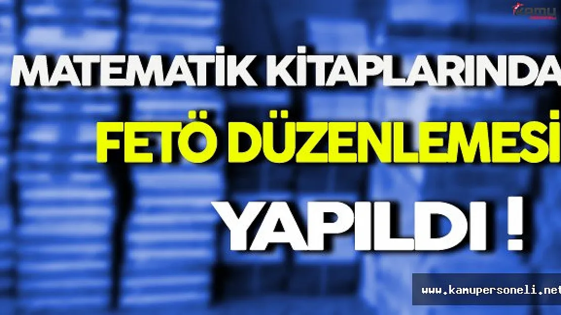Matematik Problemlerine FETÖ Düzenlemesi Getirildi