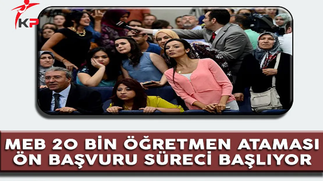 MEB 20 Bin 127 Öğretmen Ataması Ön Başvuru Süreci Başlıyor