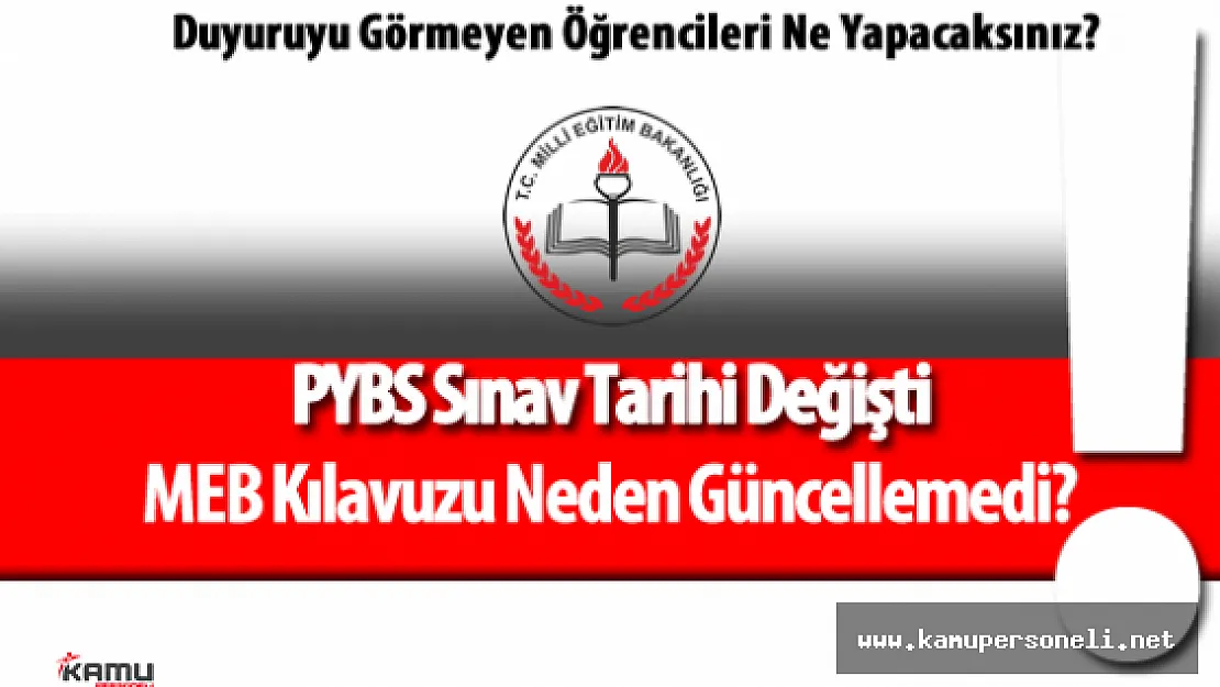 MEB 2016 Parasız Yatılılık ve Bursluluk (2016 PYBS) Kılavuzunu Güncellemedi ( PYBS Sınav Tarihi Değişti)