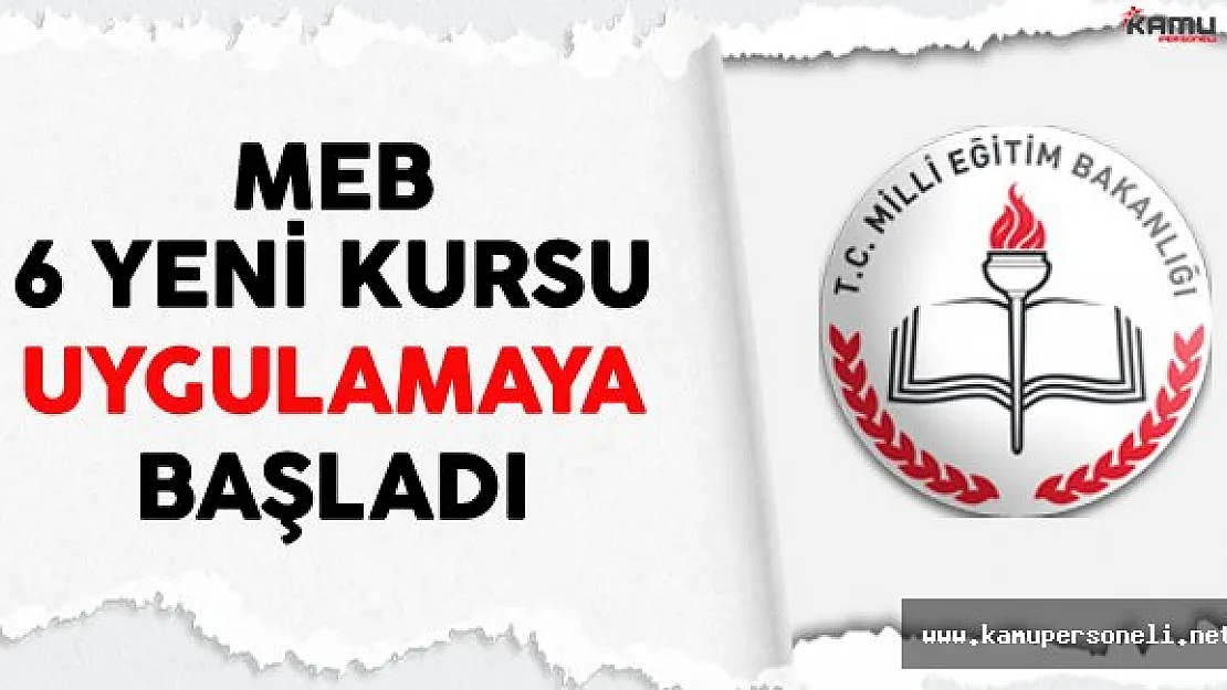 MEB 6 Yeni Kurs Programını Uygulamaya Koydu