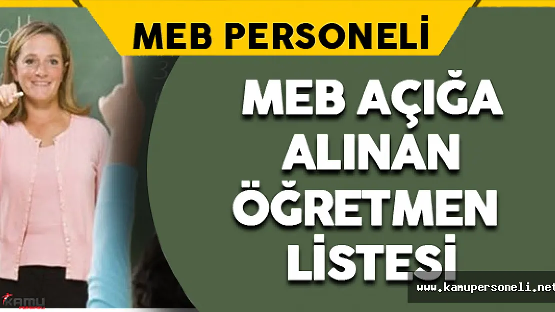 MEB Açığa Alınan Öğretmen Listesi