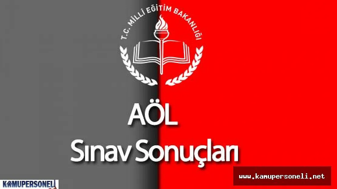 MEB Açık Öğretim Lisesi Sınav Sonuç Duyurusu Yaptı ( AÖL Sınav Sonuçları Açıklandı )