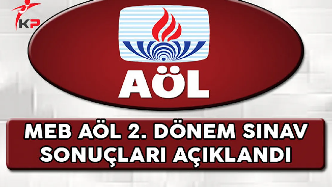 MEB AÖL 2. Dönem Sınav Sonuçları Açıklandı !