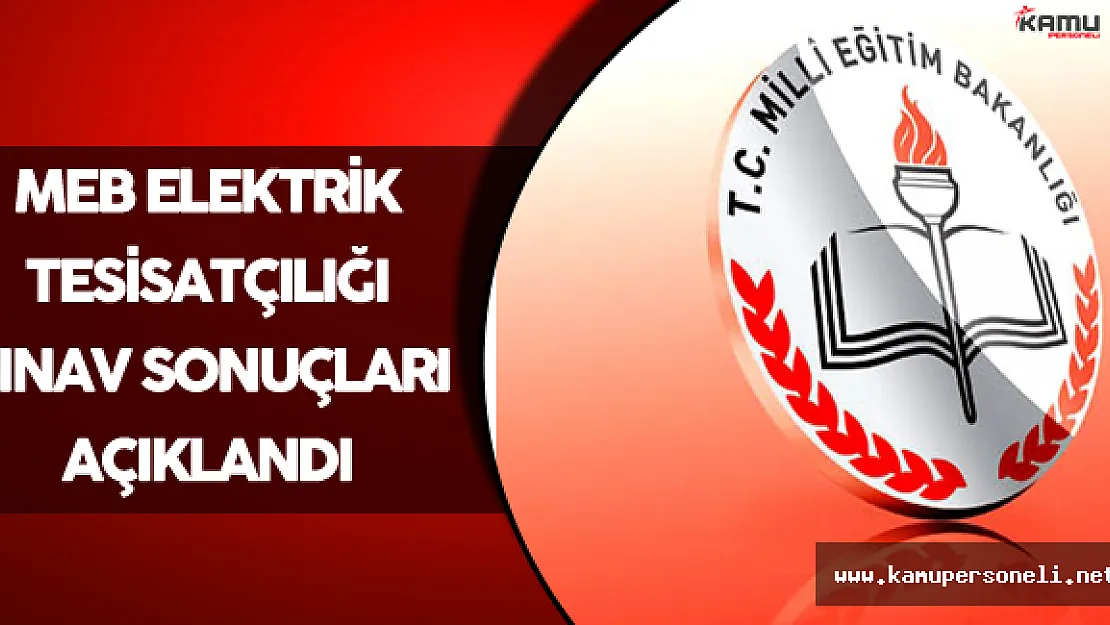 MEB Elektrik Tesisatçılığı Sınav Sonuçları Açıklandı !