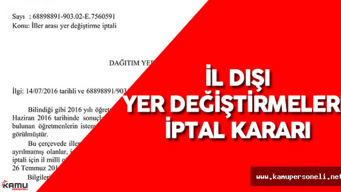 MEB İl Dışı Atamaları İptal Edilebilecek- İl Dışı Yer Değiştirmelere İptal Kararı