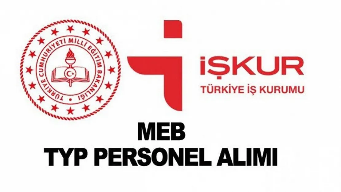MEB İŞKUR TYP ilanları yayınlandı mı? TYP ilanlarına nasıl başvurulur?