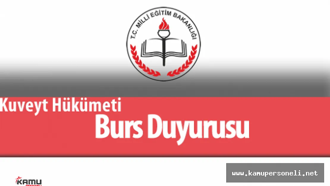 MEB Kuveyt Hükümeti Burs Duyurusu