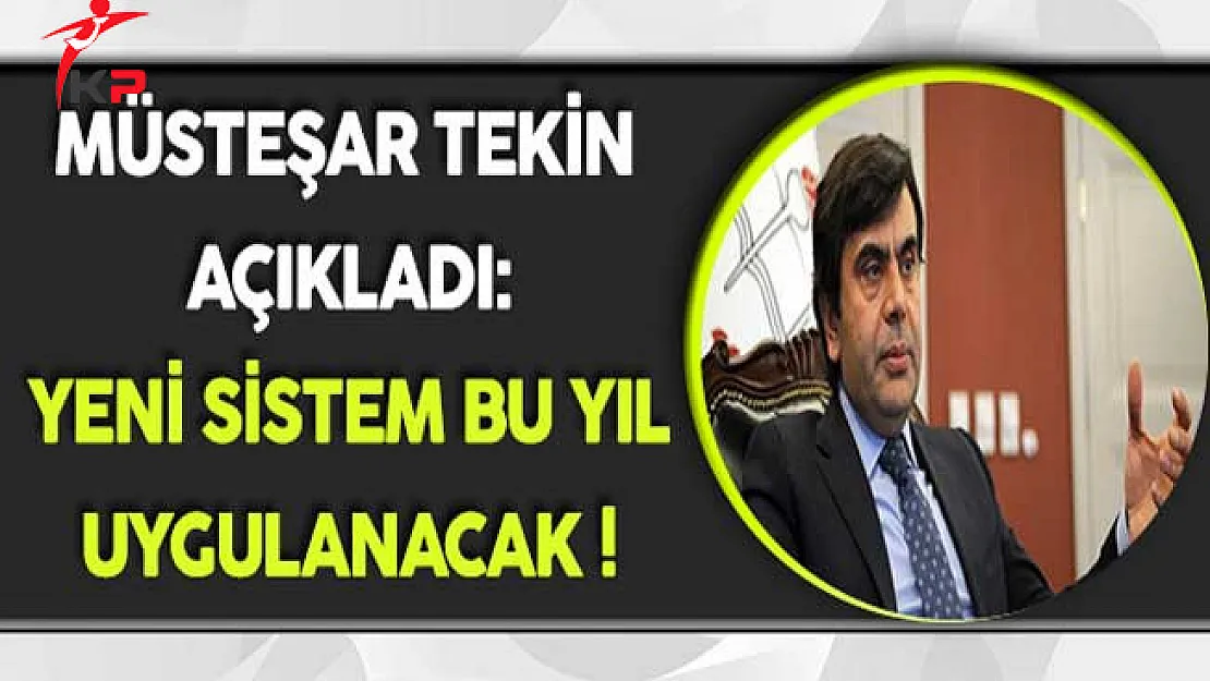 MEB Müsteşarı Tekin Açıkladı: Bu Yıl TEOG Geçerli Olmayacak !