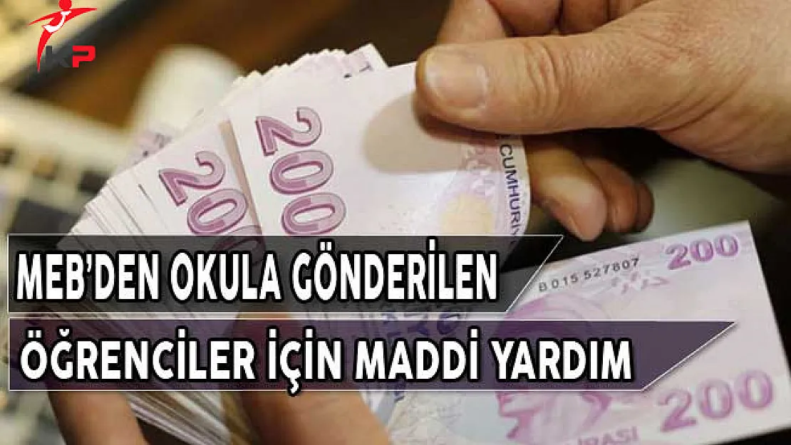 MEB Okula Gönderilen Her Öğrenci İçin Maddi Destek Verecek