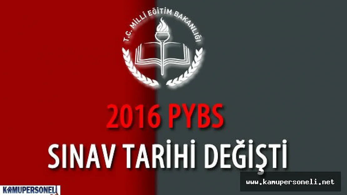 MEB Parasız Yatılılık ve Bursluluk Sınavı (PYBS)  Tarihi Değişti