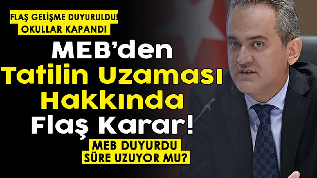 MEB son dakika duyurdu: Okullar kapandı! MEB Omicron nedeniyle tatilin uzaması hakkındaki kararını resmen açıkladı