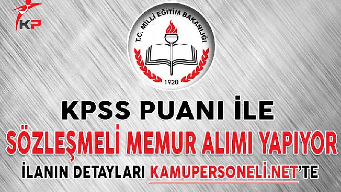 MEB Sözleşmeli Memur Alıyor ! Genel Şartlar ve Başvuru Detayları