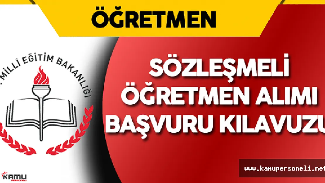 MEB  Sözleşmeli Öğretmen Alımı İçin Başvuru Kılavuzu Yayımlandı