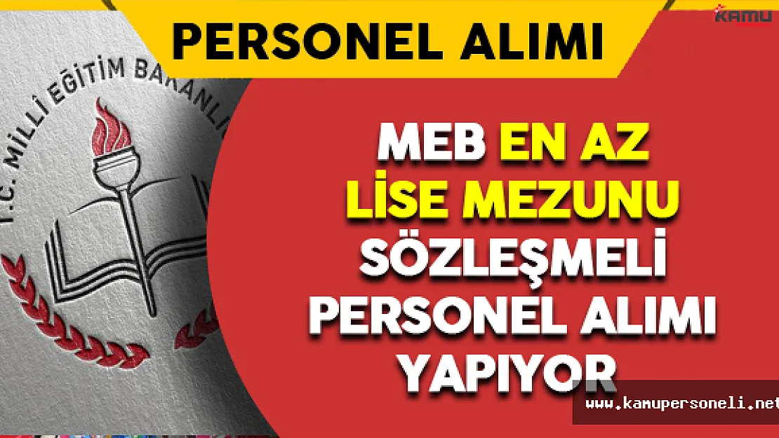 MEB Sözleşmeli Personel Alımı Yapıyor