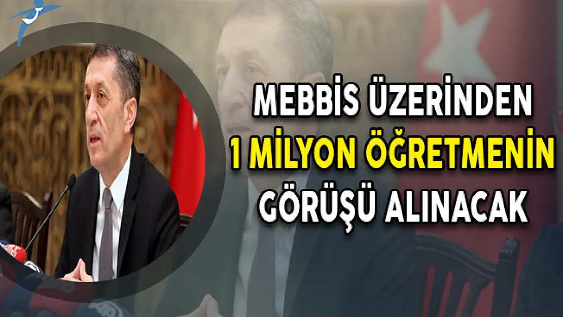 MEBBİS Üzerinden 1 Milyon Öğretmenin Görüşü Alınacak
