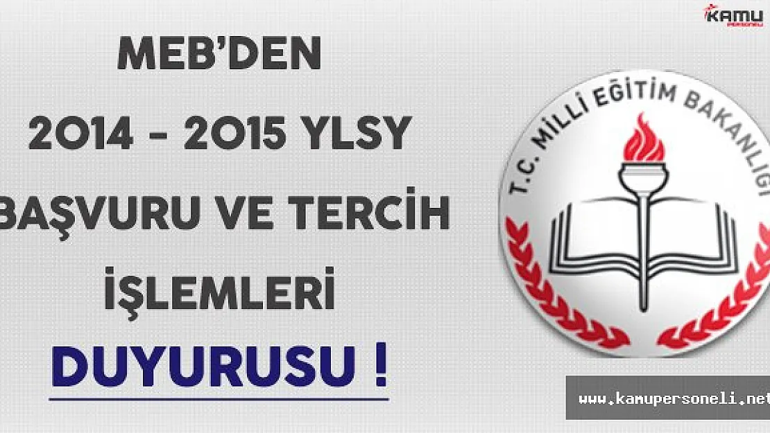 MEB'den 2014-2015 YLSY Başvuru ve Tercih İşlemleri Duyurusu