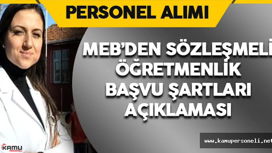 MEB'den Sözleşmeli Öğretmenlik Başvuru Şartları ile İlgili Açıklama