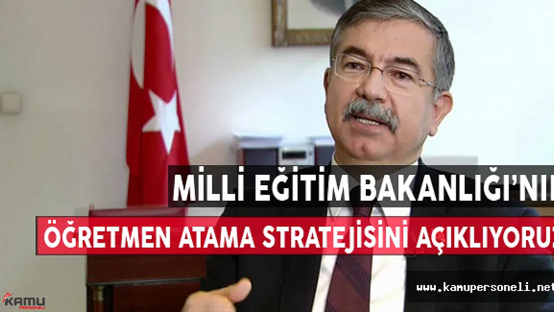 MEB'in Öğretmen Atama Stratejisini Açıklıyoruz