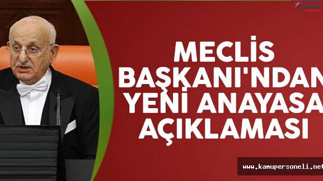 Meclis Başkanı Kahraman'dan yeni anayasa açıklaması