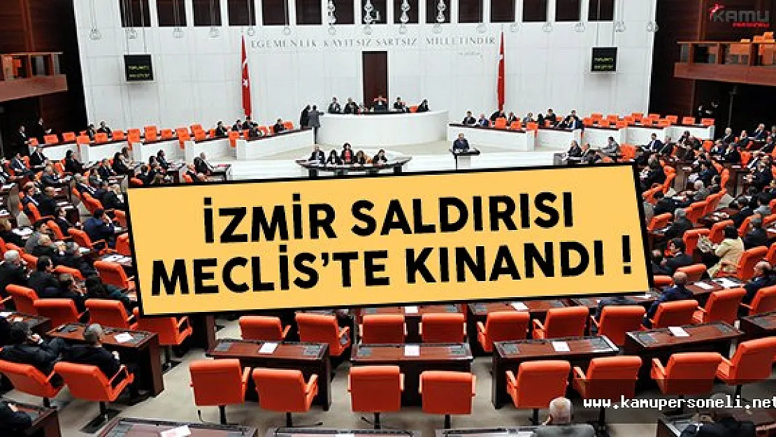 Meclis Genel Kurulu'nda İzmir'deki terör saldırısı kınandı