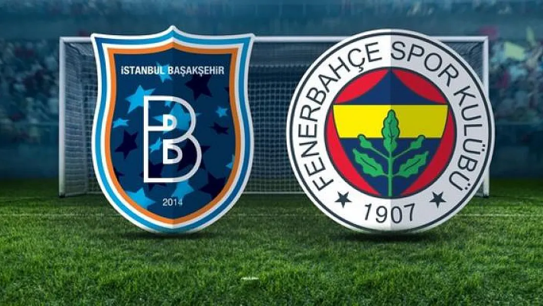 Medipol Başakşehir- Fenerbahçe Maçı Kaç Kaç Bitti? Medipol Başakşehir- Fenerbahçe Maç Özeti Tıkla İzle
