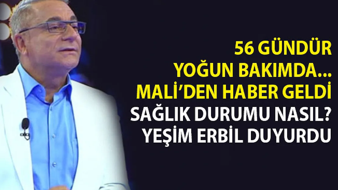 Mehmet Ali Erbil'in Sağlık Durumu Nasıl?- Yeşim Erbil Açıkladı!