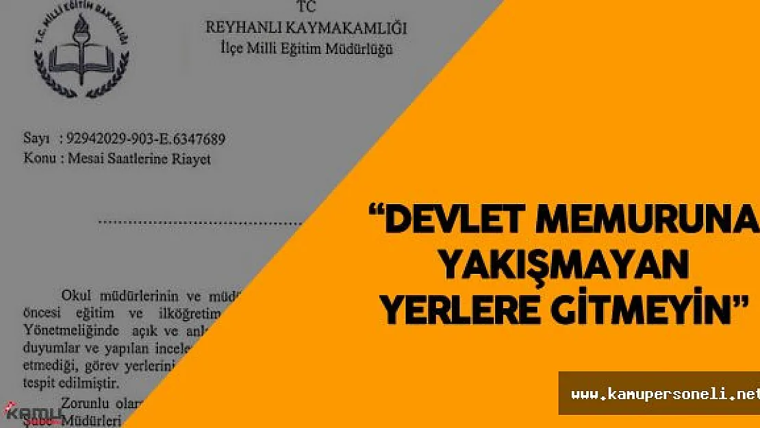 MEM'den 'Devlet Memuruna Yakışmayan Yerler' Uyarısı