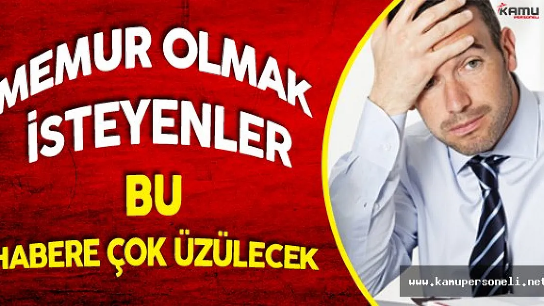 Memur Alımı için Bekleyen Adayları Üzecek Haber Çalışma Bakanından Geldi