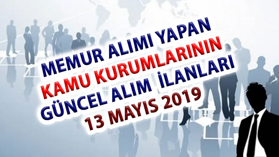 Memur alımı yapan kamu kurumları güncel alım ilanları! Kamu personeli iş ilanları başvuru şartları