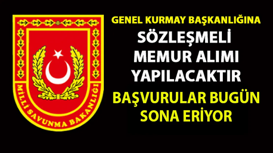 Memur Alımı yapılacak! Genel Kurmay Başkanlığı sözleşmeli personel alım ilanı yayımlandı