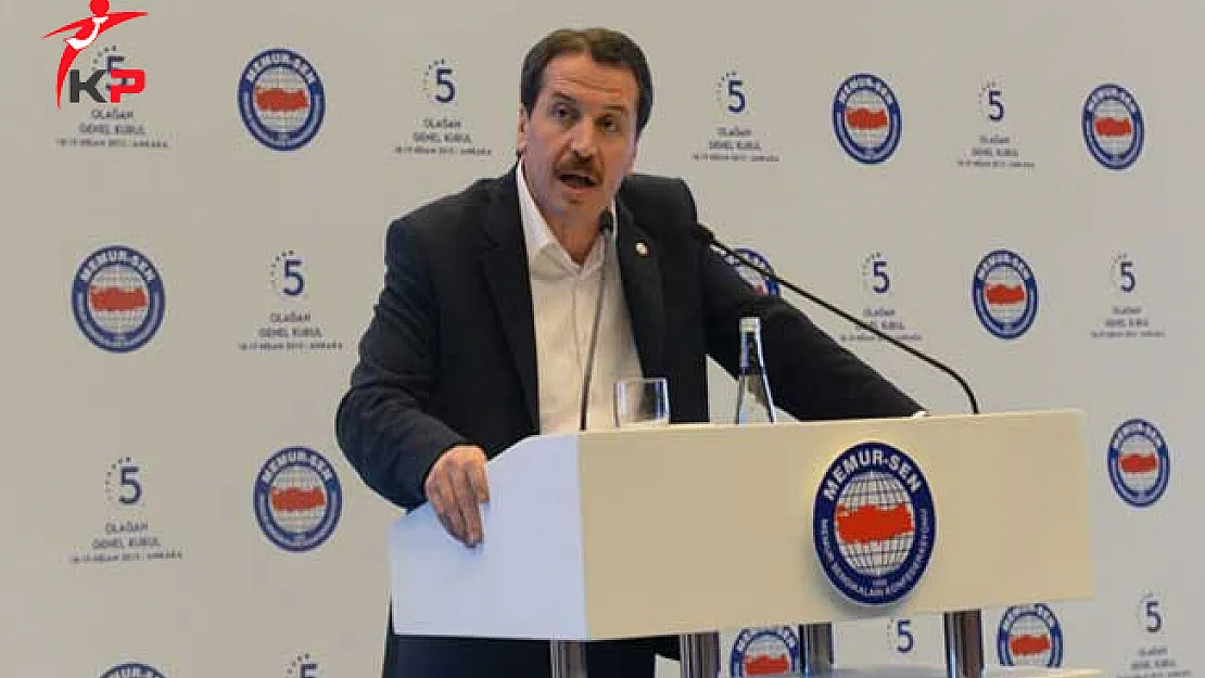 Memur Sen Başkanı Yalçın: Kamu Vicdanının Sesi Olmaya Devam Edeceğiz