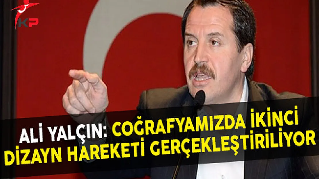 Memur Sen Genel Başkanı Ali Yalçın: Coğrafyamızda İkinci Dizayn Hareketi Gerçekleştiriliyor