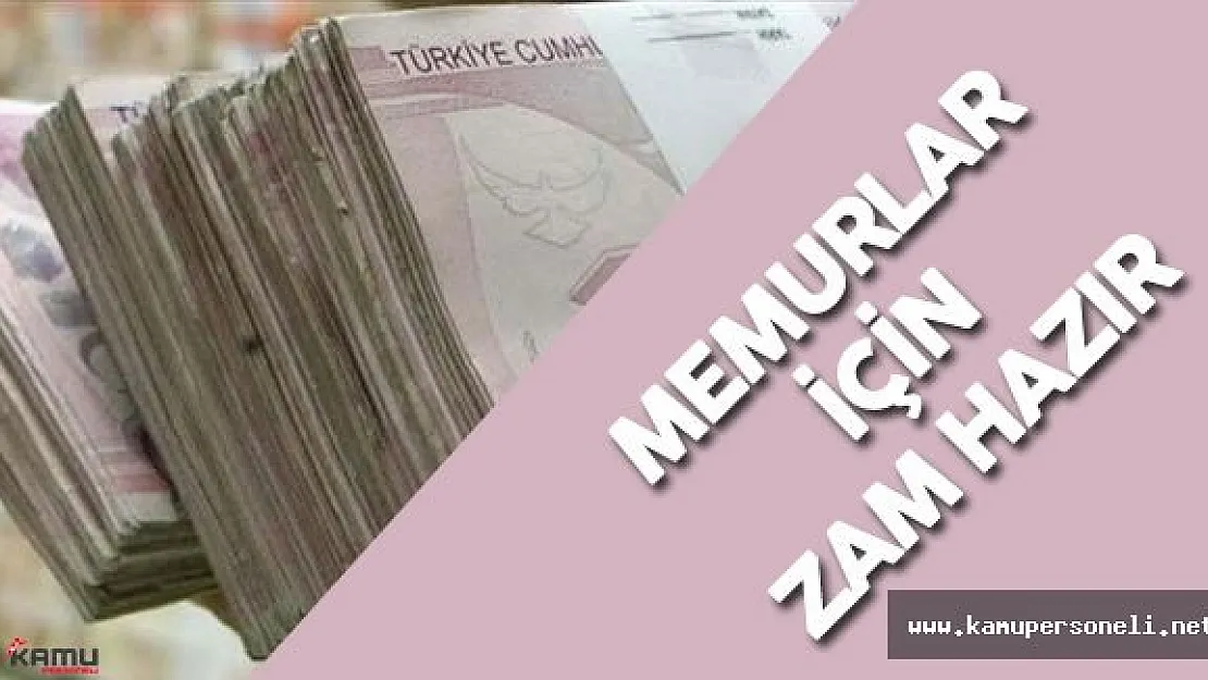 Memur Temmuz Ayı Maaşını Zamlı Alacak