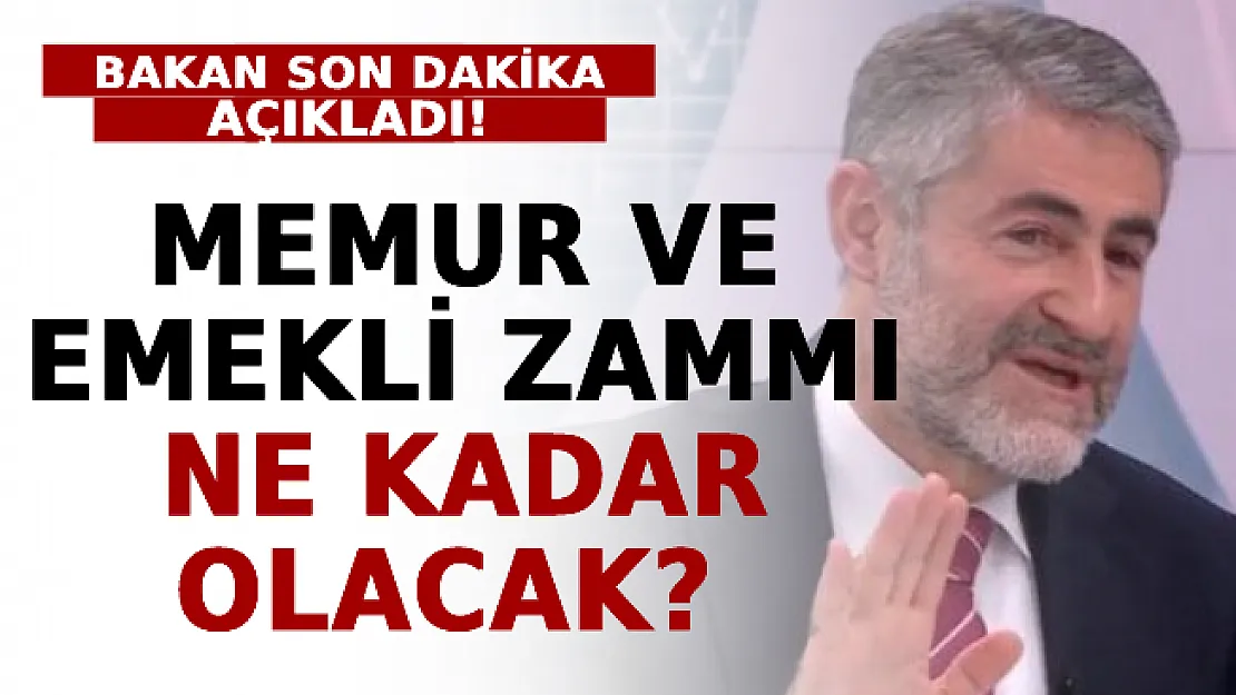 Memur Ve Emekli Zammı Ne Kadar Olacak? Bakan Nebati Açıkladı