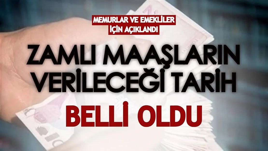 Memurlar ve emekliler için açıklandı: Zamlı maaşların verileceği tarih belli oldu!