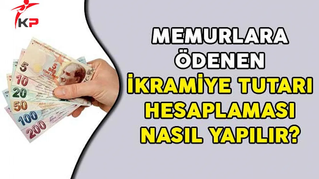 Memurlara Ödenen İkramiye Tutarı Hesaplaması Nasıl Yapılır?