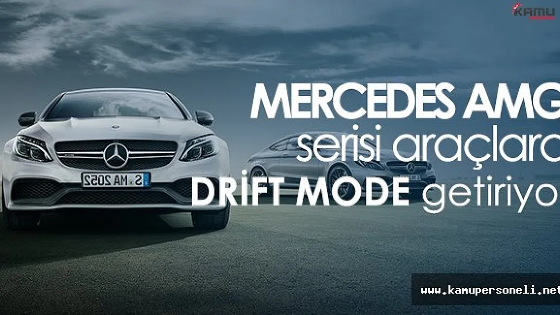 Mercedes AMG Serisi Araçlara Drift Modunu Getirmeye Başlayacak