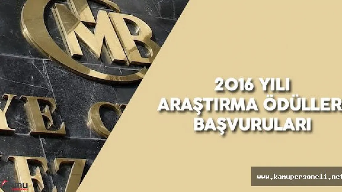 Merkez Bankası &quot2016 Yılı Araştırma Ödülleri" Başvuruları Başladı
