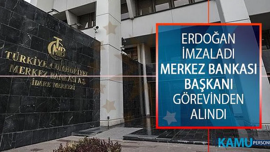 Merkez Bankası Başkanı Murat Çetinkaya Görevinden Alındı! Yerine Murat Uysal'ın Ataması Yapıldı!
