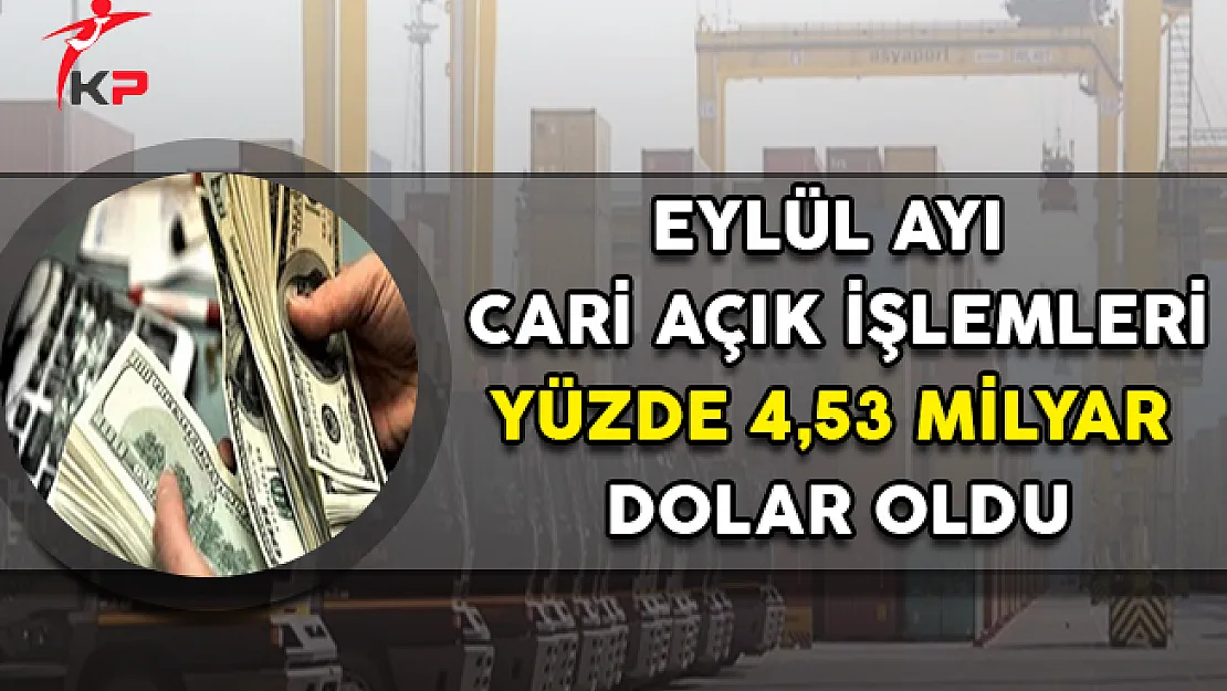 Merkez Bankası Eylül Ayı Cari İşlemler Açığı Verilerini Açıkladı