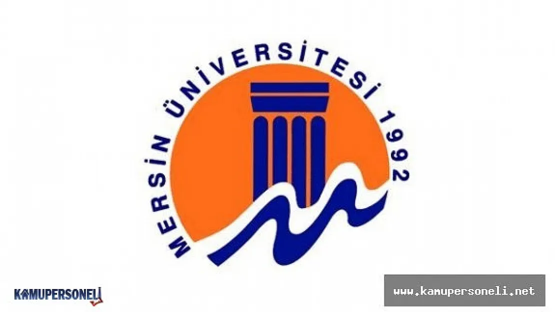 Mersin Üniversitesi Öğretim Üyesi Alacak