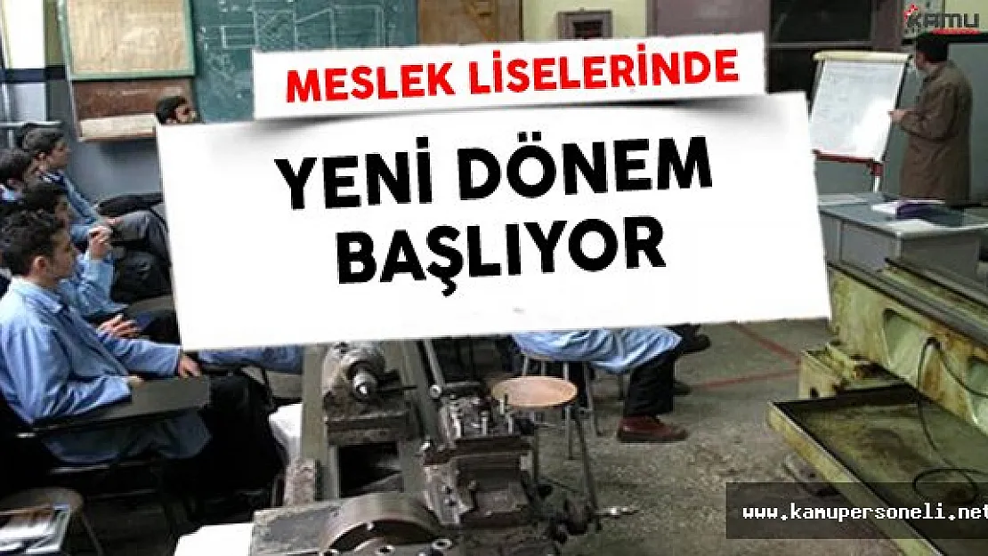 Meslek Liselerinin Yönetiminde Yeni Dönem Başlıyor