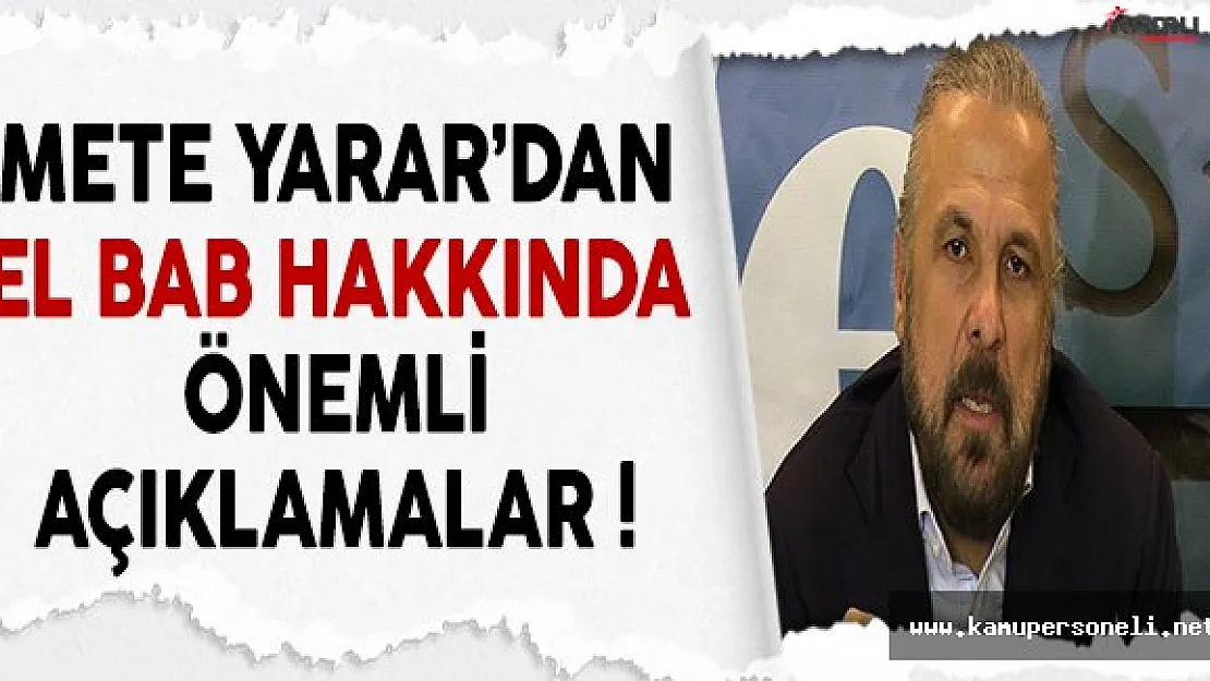 Mete Yarar'dan El Bab Hakkında Önemli Açıklamalar